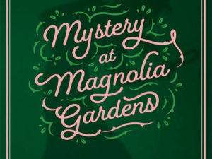 Nancy Drew: Mystery at Magnolia Gardens